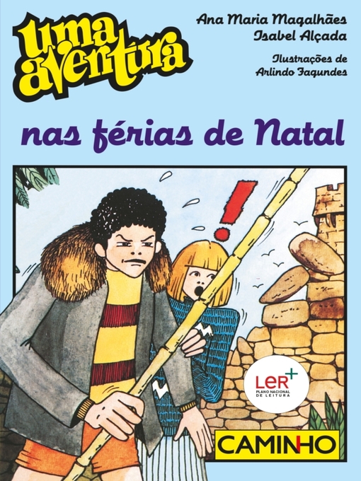 Title details for Uma Aventura nas Férias de Natal by Ana Maria Magalhães; Isabel Alçada - Available